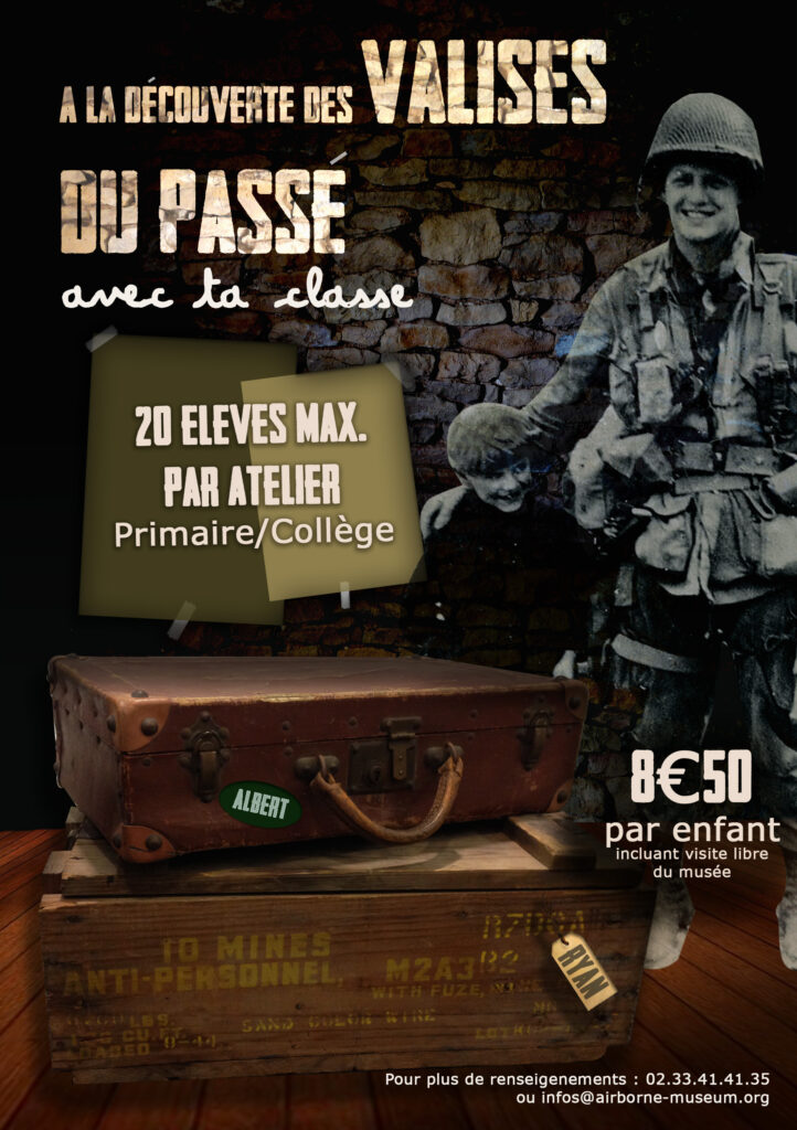 Atelier scolaire "A la decouverte des valises du passé"  sur l'Occupation de l'Airborne Museum