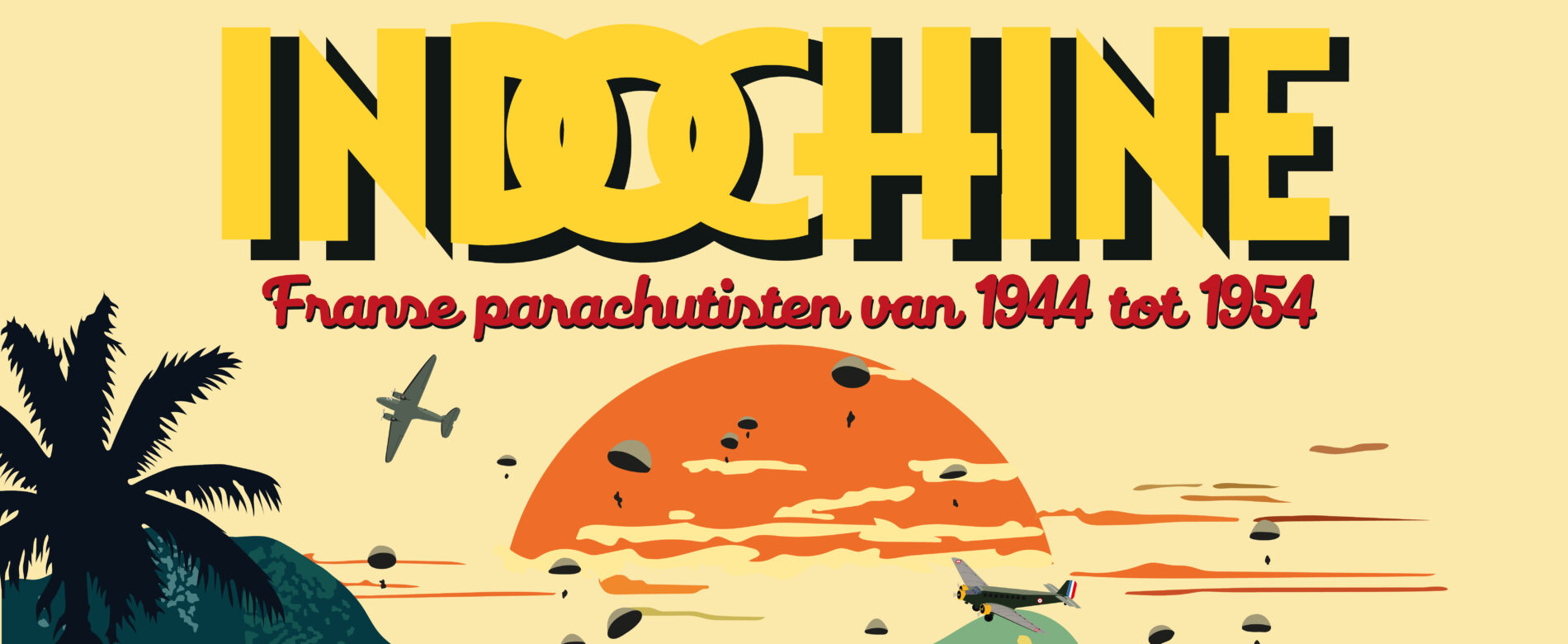 Tijdelijke tentoonstelling: Indochina: Franse parachutisten van 1944 tot 1954.